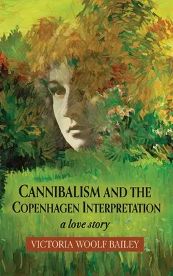 Kanibalizmus a kodanský výklad: Príbeh lásky - Cannibalism and The Copenhagen Interpretation: A Love Story