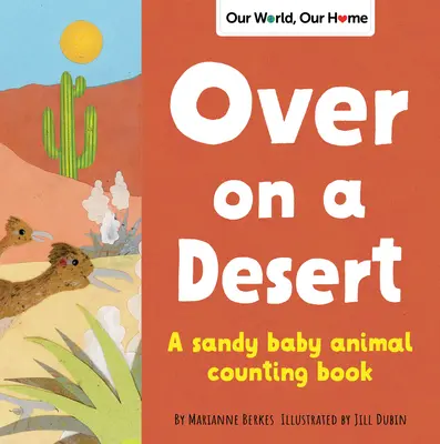 Na púšti: Počítanie mláďat zvierat, ktoré žijú na najsuchších miestach - Over on a Desert: Count the Baby Animals That Live in the Driest Places