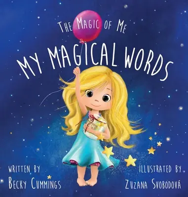 Moje čarovné slová: Vydanie v luxusnom obale - My Magical Words: Deluxe Jacketed Edition
