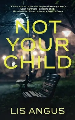 Nie je to tvoje dieťa - Not Your Child