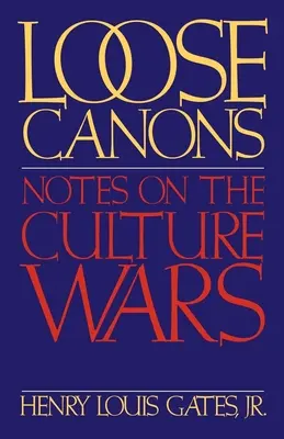Voľné kánony: Poznámky o kultúrnych vojnách - Loose Canons: Notes on the Culture Wars