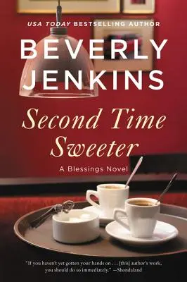Druhýkrát sladšie: A Blessings Novel - Second Time Sweeter: A Blessings Novel