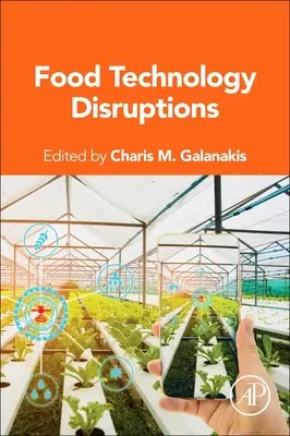 Prekážky v potravinárskych technológiách - Food Technology Disruptions