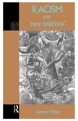 Rasizmus po „rasových vzťahoch - Racism After 'Race Relations'