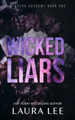 Zlé klamárky - špeciálne vydanie: Temná stredoškolská šikanujúca romanca - Wicked Liars - Special Edition: A Dark High School Bully Romance
