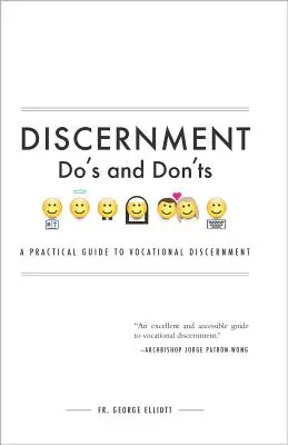 Rozlišovanie Do's and Dont's: Praktický sprievodca rozlišovaním povolania - Discernment Do's and Dont's: A Practical Guide to Vocational Discernment