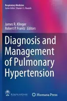 Diagnostika a liečba pľúcnej hypertenzie - Diagnosis and Management of Pulmonary Hypertension