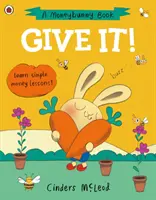 Give It! - Naučte sa jednoduché lekcie o peniazoch - Give It! - Learn simple money lessons