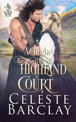 Tulák na vrchárskom dvore - A Rogue at the Highland Court