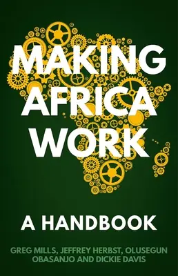 Aby Afrika fungovala: Príručka - Making Africa Work: A Handbook