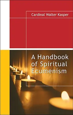 Príručka duchovného ekumenizmu - A Handbook of Spiritual Ecumenism