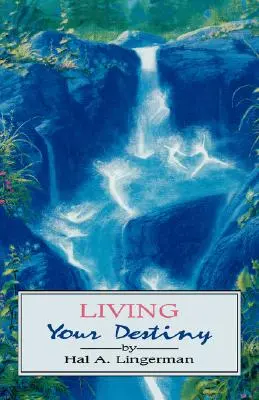 Žiť svoj osud - Living Your Destiny