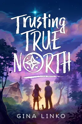Dôvera v pravý sever - Trusting True North