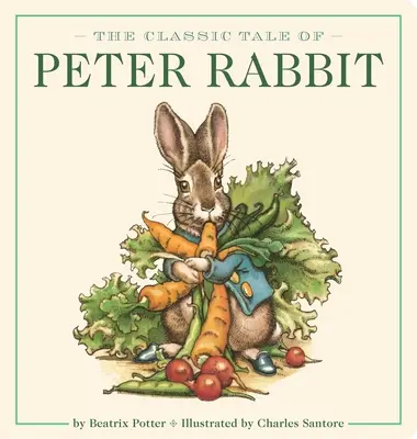 The Peter Rabbit Oversized Board Book (revidované vydanie): Rozprávka o králikovi Petrovi: Ilustrácie: New York Times Bestselling Artist - The Peter Rabbit Oversized Board Book (the Revised Edition): Illustrated by New York Times Bestselling Artist