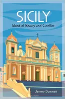 Sicília: ostrov krásy a konfliktov - Sicily: Island of Beauty and Conflict