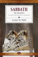 Sabbath (Sobota): Dar odpočinku (The Gift of Rest) - Sabbath: The Gift of Rest