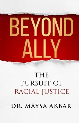 Beyond Ally: The Pursuit of Racial Justice (Za hranice spojenectva: snaha o rasovú spravodlivosť) - Beyond Ally: The Pursuit of Racial Justice
