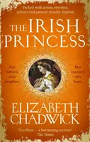 Írska princezná - jediná dcéra svojho otca. Jediná nádej jej krajiny. - Irish Princess - Her father's only daughter. Her country's only hope.