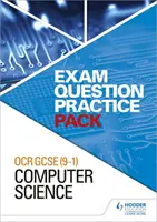 OCR GCSE (9-1) Computer Science: Balík cvičných otázok na skúšku - OCR GCSE (9-1) Computer Science: Exam Question Practice Pack