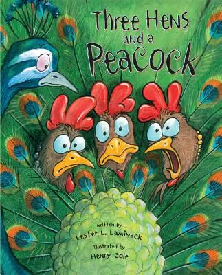 Tri sliepky a páv - Three Hens and a Peacock
