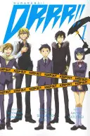 Durarara!!!, 1. diel - Durarara!!, Volume 1