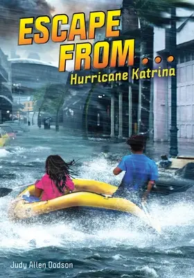 Útek z . Hurikán Katrina - Escape from . . . Hurricane Katrina