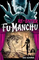Fu-Manchu: Znovu vstúpiť do Fu-Manchu - Fu-Manchu: Re-Enter Fu-Manchu