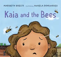 Kaia a včely - Kaia and the Bees