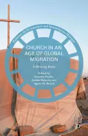 Cirkev vo veku globálnej migrácie: A Moving Body - Church in an Age of Global Migration: A Moving Body