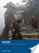 Ronin: Bojové hry v dobe samurajov - Ronin: Skirmish Wargames in the Age of the Samurai