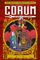 Knižnica Michaela Moorcocka: Kroniky Corum Vol. 3: The King of Swords - The Michael Moorcock Library: The Chronicles of Corum Vol. 3: The King of Swords