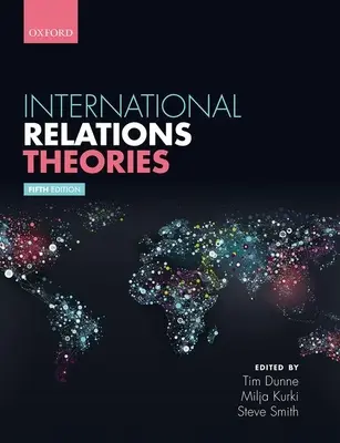 Teórie medzinárodných vzťahov: Disciplína a rozmanitosť - International Relations Theories: Discipline and Diversity
