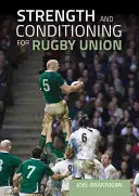 Silová a kondičná príprava pre ragbyovú úniu - Strength and Conditioning for Rugby Union