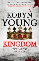 Kráľovstvo - Robert The Bruce, trilógia Povstanie, kniha 3 - Kingdom - Robert The Bruce, Insurrection Trilogy Book 3