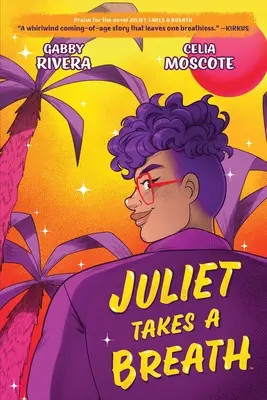 Juliet sa nadýchne: Grafický román - Juliet Takes a Breath: The Graphic Novel