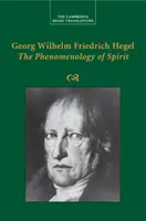 Georg Wilhelm Friedrich Hegel: Fenomenológia ducha - Georg Wilhelm Friedrich Hegel: The Phenomenology of Spirit