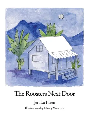 Kohúti od vedľa - The Roosters Next Door