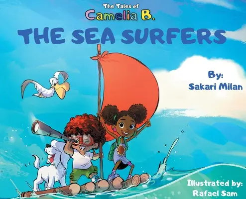 Príbehy Kamélie B.: Morskí surferi - The Tales of Camelia B.: The Sea Surfers
