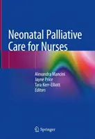 Paliatívna starostlivosť o novorodenca pre zdravotné sestry - Neonatal Palliative Care for Nurses