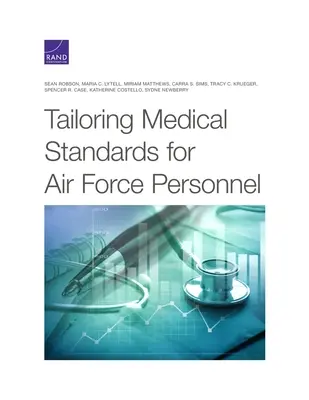 Prispôsobenie zdravotníckych noriem pre personál vzdušných síl - Tailoring Medical Standards for Air Force Personnel