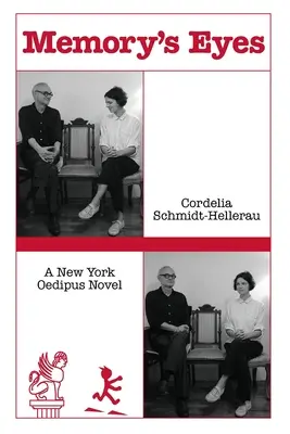 Očami pamäti: Newyorský oidipovský román: Newyorský oidipovský román - Memory's Eyes: A New York Oedipus Novel: A New York Oedipal Novel