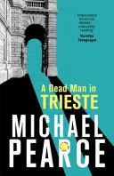 Mŕtvy muž v Terste - A Dead Man in Trieste