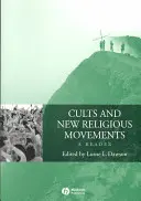 Sekty a nové náboženské hnutia: Čítanka - Cults and New Religious Movements: A Reader