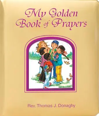 Moja zlatá kniha modlitieb - My Golden Book of Prayers