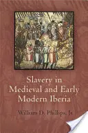 Otroctvo v stredoveku a ranom novoveku na Pyrenejskom polostrove - Slavery in Medieval and Early Modern Iberia