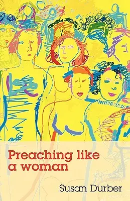 Kázanie ako žena - Preaching Like a Woman
