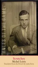 Scratches, Volume 1: Pravidlá hry, 1. diel - Scratches, Volume 1: The Rules of the Game, Volume 1