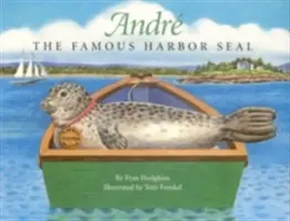 Andre, slávny prístavný tuleň - Andre the Famous Harbor Seal