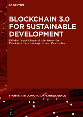 Blockchain 3.0 pre udržateľný rozvoj - Blockchain 3.0 for Sustainable Development