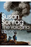 Milenec sopky - román - Volcano Lover - A Romance